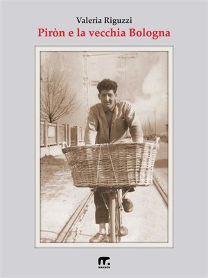 cover image of Piròn e la vecchia Bologna